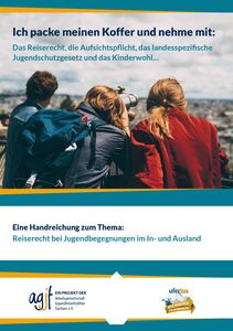 Cover: Handreichung zum Thema Reiserecht bei Jugendbegegnungen im In- und Ausland